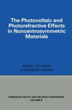 Photovoltaic and Photorefractive Effects in Noncentrosymmetric Materials