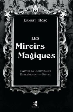 Les Miroirs Magiques