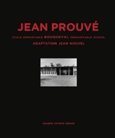 Jean Prouve: Bouqueval Demountable School, 