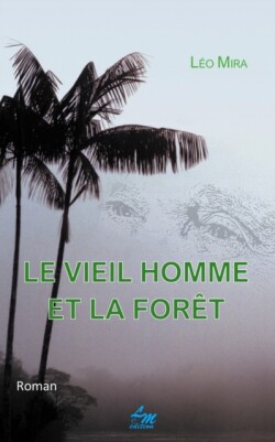 Vieil Homme Et La Forêt