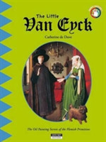 Little Van Eyck: The Oil Painting Secrets of the Flemish Primitives!