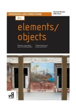 Basics Interior Architecture 04: Elements / Objects