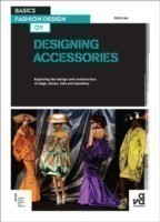 Designing Accessories (Basics Fashion Design)