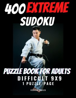 400 Extreme Sudoku Puzzle Book for Adults with Solutions - 1 Year of Fun