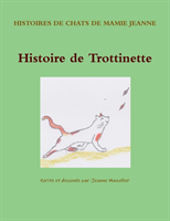 Histoire de Trottinette