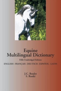 Equine Multilingual Dictionary English - French - German - Spanish