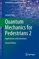 Quantum Mechanics for Pedestrians 2