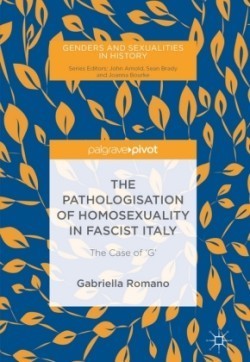 Pathologisation of Homosexuality in Fascist Italy