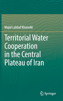 Territorial Water Cooperation in the Central Plateau of Iran