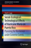 Social-Ecological-Technological Effects of Hurricane María on Puerto Rico