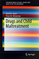 Drugs and Child Maltreatment