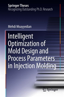 Intelligent Optimization of Mold Design and Process Parameters in Injection Molding