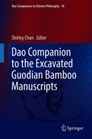 Dao Companion to the Excavated Guodian Bamboo Manuscripts