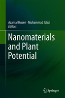 Nanomaterials and Plant Potential