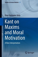 Kant on Maxims and Moral Motivation