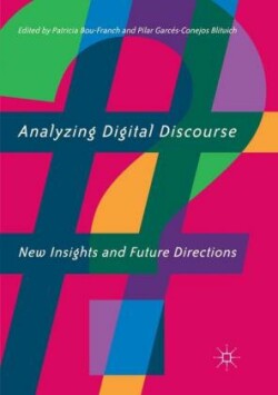 Analyzing Digital Discourse*