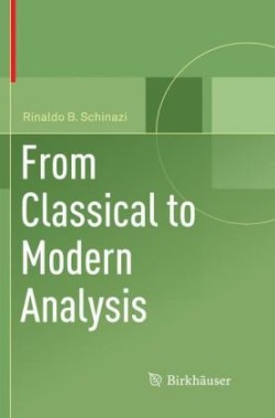 From Classical to Modern Analysis