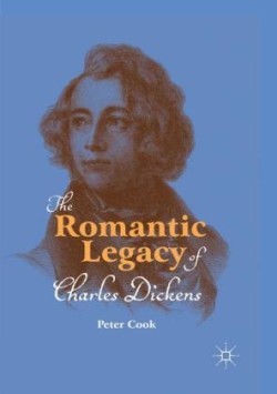 Romantic Legacy of Charles Dickens