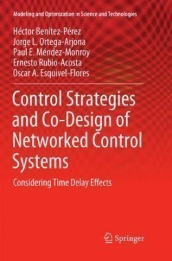 Control Strategies and Co-Design of Networked Control Systems 