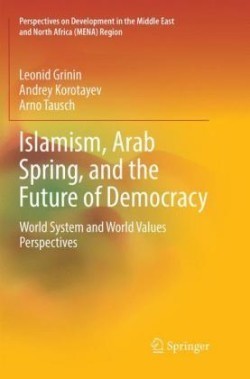 Islamism, Arab Spring, and the Future of Democracy