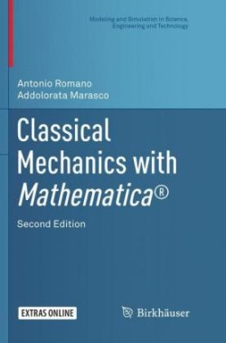 Classical Mechanics with Mathematica®