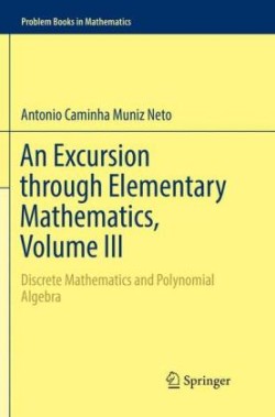 Excursion through Elementary Mathematics, Volume III