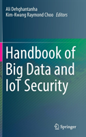 Handbook of Big Data and IoT Security