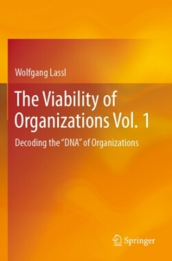 Viability of Organizations Vol. 1