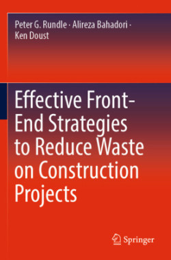 Effective Front-End Strategies to Reduce Waste on Construction Projects