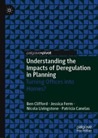 Understanding the Impacts of Deregulation in Planning