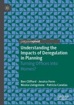 Understanding the Impacts of Deregulation in Planning