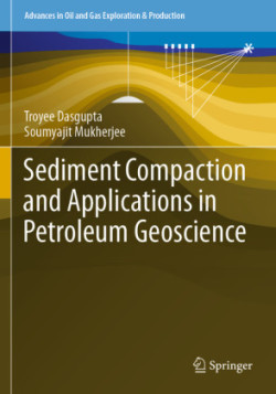 Sediment Compaction and Applications in Petroleum Geoscience