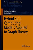 Hybrid Soft Computing Models Applied to Graph Theory