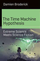 Time Machine Hypothesis