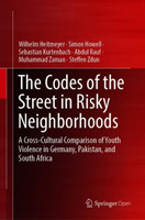 Codes of the Street in Risky Neighborhoods