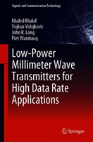 Low-Power Millimeter Wave Transmitters for High Data Rate Applications