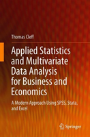 Applied Statistics and Multivariate Data Analysis for Business and Economics