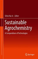 Sustainable Agrochemistry