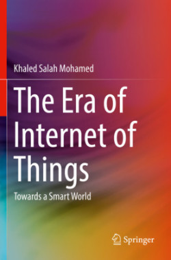 Era of Internet of Things