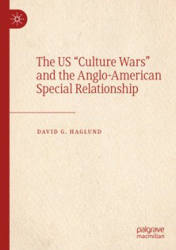 US "Culture Wars" and the Anglo-American Special Relationship