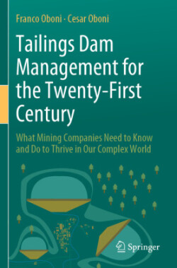 Tailings Dam Management for the Twenty-First Century