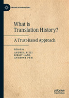 What is Translation History? A Trust-Based Approach