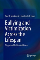 Bullying and Victimization Across the Lifespan