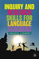 Inquiry and Research Skills for Language Teachers