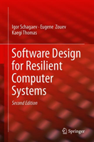 Software Design for Resilient Computer Systems