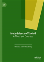 Meta-Science of Tawhid