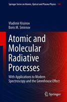 Atomic and Molecular Radiative Processes