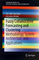 Fuzzy Collaborative Forecasting and Clustering