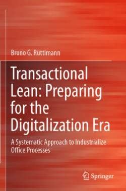 Transactional Lean: Preparing for the Digitalization Era