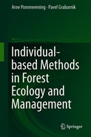 Individual-based Methods in Forest Ecology and Management